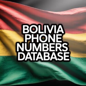 Bolivia Phone Numbers Database