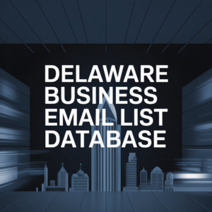 Delaware Business Email List Database