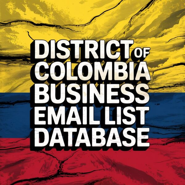 District Of Colombia Business Email List Database