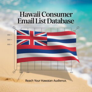 Hawaii Consumer Email List Database