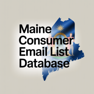 Maine Consumer Email List Database