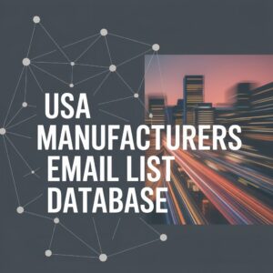 USA Manufacturers Email List Database