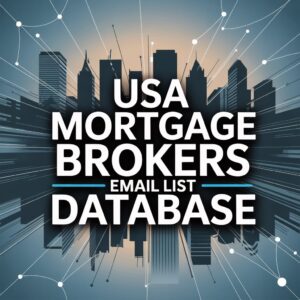 USA Mortgage Brokers Email List Database
