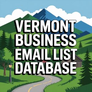 Vermont Business Email List Database