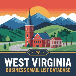 West Virginia Business Email List Database