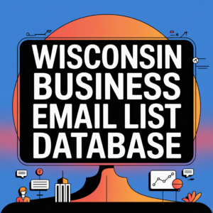 Wisconsin Business Email List Database